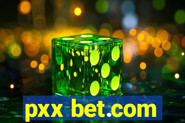 pxx bet.com